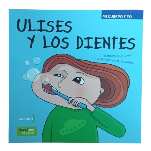 ULISES Y LOS DIENTES - MI CUERPO Y YO