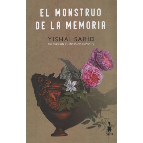 EL MONSTRUO DE LA MEMORIA - YISHAI SARID
