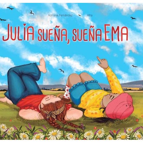 JULIA SUEÑA, SUEÑA EMA - LUNA DE AZAFRAN - ADRIANA FERNANDEZ