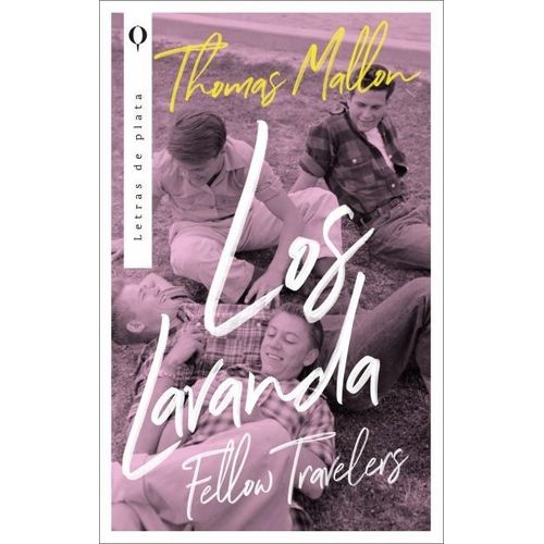 LOS LAVANDA - FELLOW TRAVELLERS - THOMAS MALLON