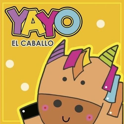 YAYO, EL CABALLO - LA GRANJA - LIBROS EN TELA
