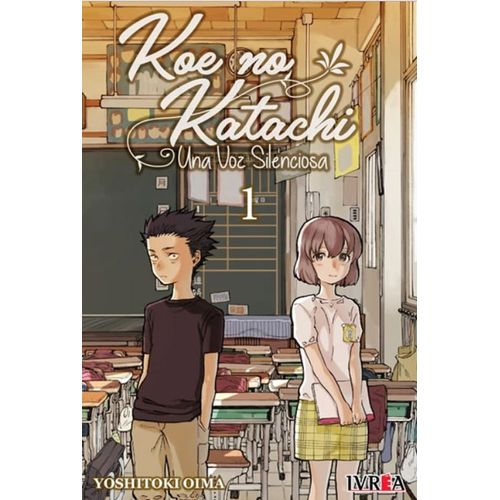 KOE NO KATACHI - UNA VOZ SILENCIOSA 1 - YOSHITOKI OIMA
