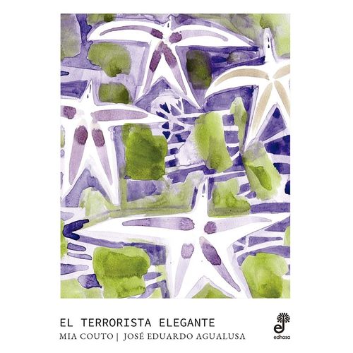 EL TERRORISTA ELEGANTE - CUOTO MIA / JOSE EDUARDO AGUALUSA