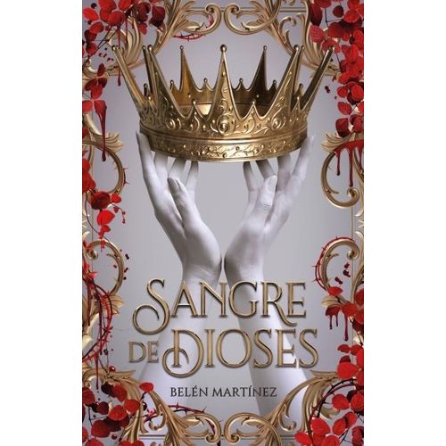 SANGRE DE DIOSES - BELEN MARTINEZ