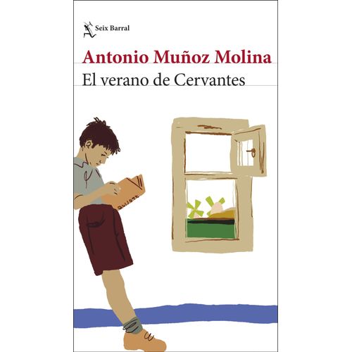 EL VERANO DE CERVANTES - ANTONIO MUÑOZ MOLINA
