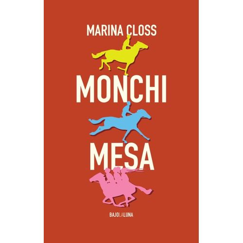 MONCHI MESA - MARINA CLOSS