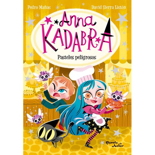 PASTELES PELIGROSOS - ANNA KADABRA 6