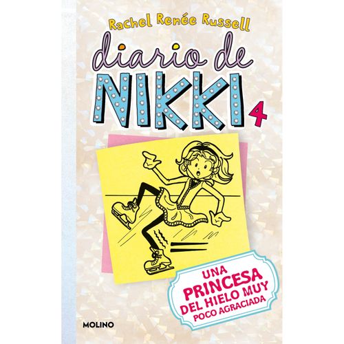 DIARIO DE NIKKI 4 - UNA PRINCESA DEL HIELO MUY POCO AGRACIAD
