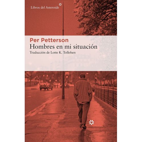 HOMBRES EN MI SITUACION - PER PETTERSON