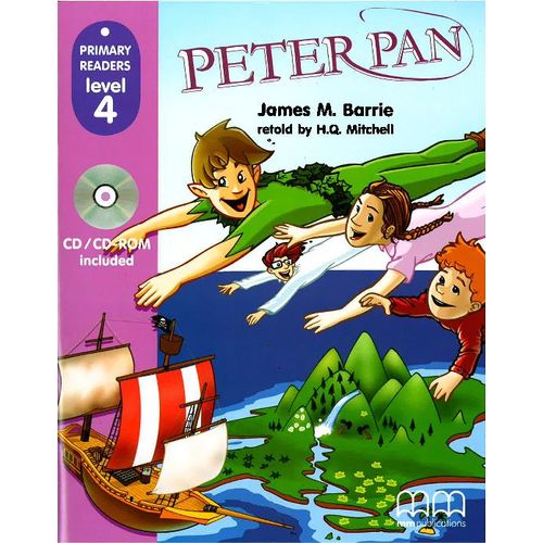 PETER PAN + CD-ROM - PRIMARY READERS 4