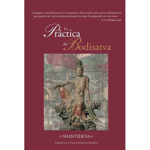LA PRACTICA DEL BODISATVA - SHANTIVEDA