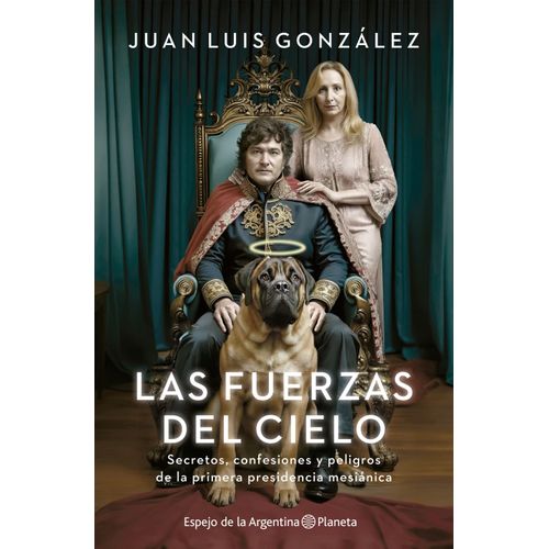 LAS FUERZAS DEL CIELO - JUAN LUIS GONZALEZ