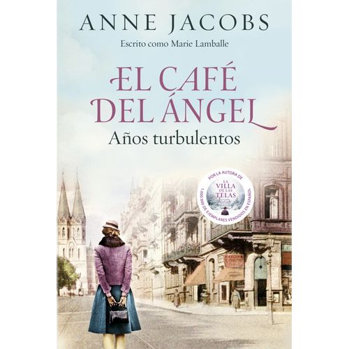 EL CAFE DEL ANGEL 2 - AÑOS TURBULENTOS - ANNE JACOBS