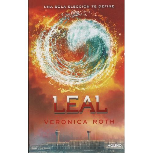 LIBRO LEAL - DIVERGENTE 3 - VERONICA ROTH