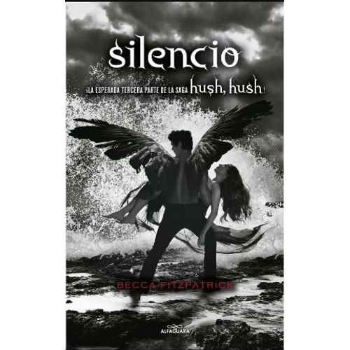 SILENCIO - HUSH HUSH 3 - FITZPATRICK