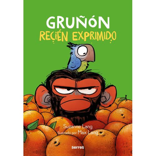 GRUÑON RECIEN EXPRIMIDO - SUZANNE LANG