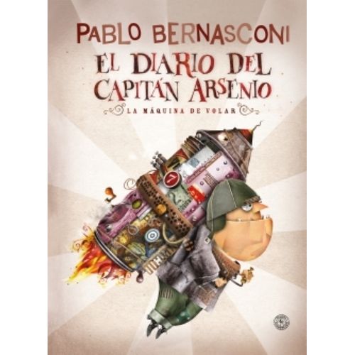 EL DIARIO DEL CAPITAN ARSENIO - PABLO BERNASCONI