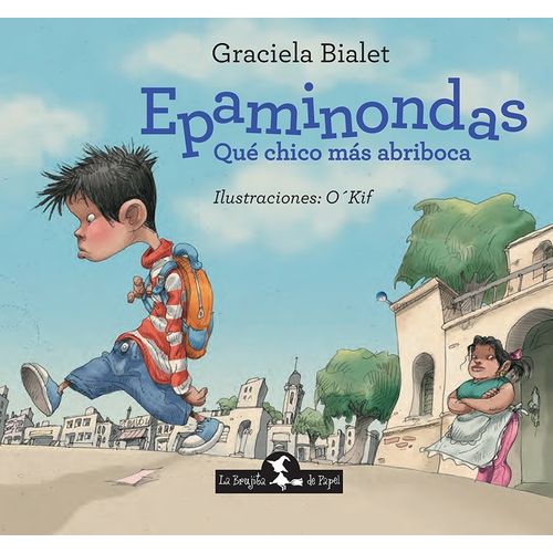 EPAMINONDAS - QUE CHICO MAS ABRIBOCA - BIALET / O'KIF