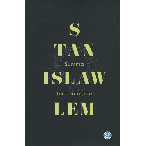 SUMMA TECHNOLOGIAE - STANISLAW LEM