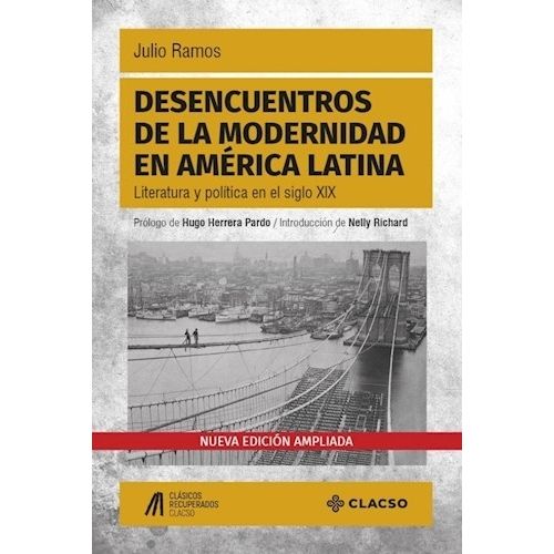 DESENCUENTROS DE LA MODERNIDAD EN AMERICA LATINA