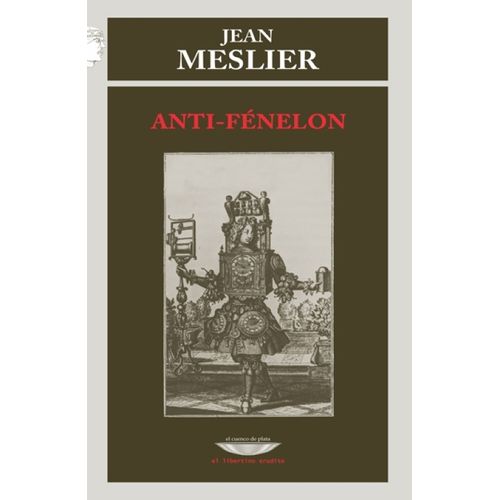 ANTI-FENELON - JEAN MESLIER