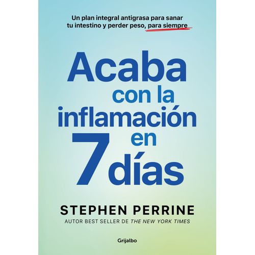 ACABA CON LA INFLAMACION EN 7 DIAS - STEPHEN PERRINE