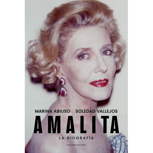 AMALITA - LA BIOGRAFIA - MARINA ABIUSO - SOLEDAD VALLEJOS