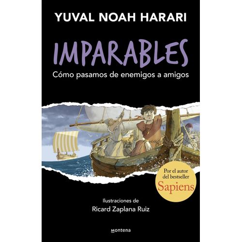 COMO PASAMOS DE ENEMIGOS A AMIGOS - IMPARABLES 3 - HARARI