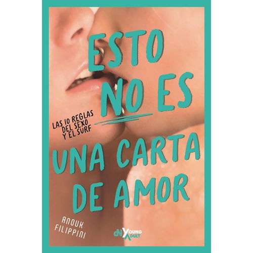 ESTO NO ES  UNA CARTA DE AMOR - ANOUK FILIPPINI