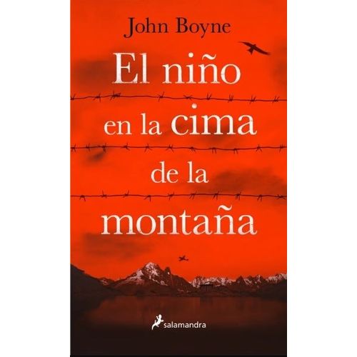 EL NIÑO EN LA CIMA DE LA MONTAÑA - JOHN BOYNE