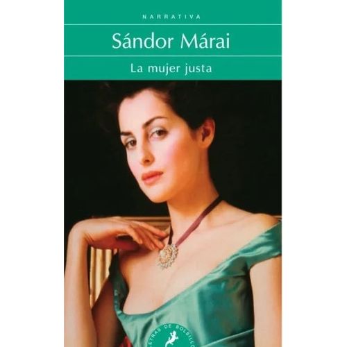LA MUJER JUSTA - SANDOR MARAI