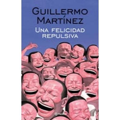 UNA FELICIDAD REPULSIVA