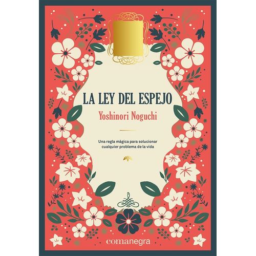 LA LEY DEL ESPEJO - YOSHINORI NOGUCHI