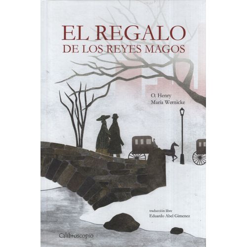 EL REGALO DE LOS REYES MAGOS - O. HENRY
