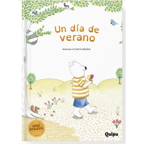 UN DIA DE VERANO (OPENDISLEXIC) TAPA DURA - QUIPU