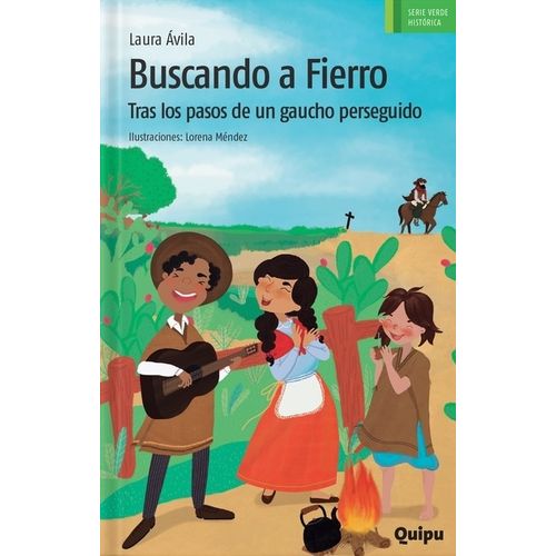 BUSCANDO A FIERRO - LAURA AVILA - LORENA MENDEZ