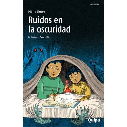 RUIDOS EN LA OSCURIDAD - SERIE NEGRA - MARIELA SLOSSE