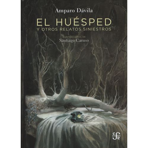 EL HUESPED Y OTROS RELATOS SINIESTROS - DAVILA - CARUSO