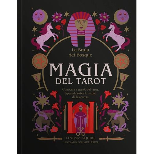 MAGIA DE TAROT - LA BRUJA DEL BOSQUE - LINDSAY SQUIRE