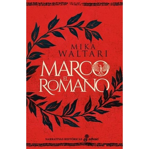 MARCO EL ROMANO - MIKA WALTARI