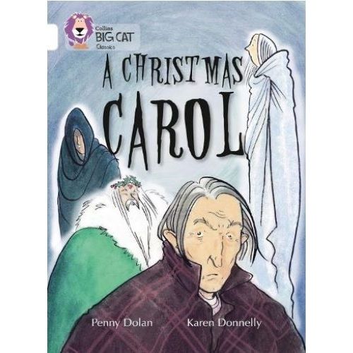A CHRISTMAS CAROL - BIG CAT 10 / WHITE