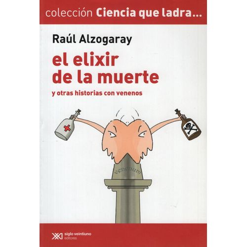 EL ELIXIR DE LA MUERTE Y OTRAS HISTORIAS CON VENENOS