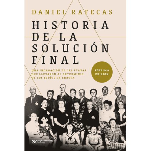 LIBRO HISTORIA DE LA SOLUCION FINAL (ED. 2021) - DANIEL RAFE