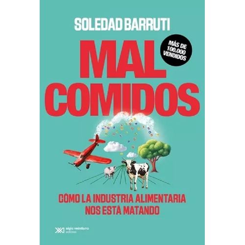 MAL COMIDOS N/ED. - SOLEDAD BARRUTI