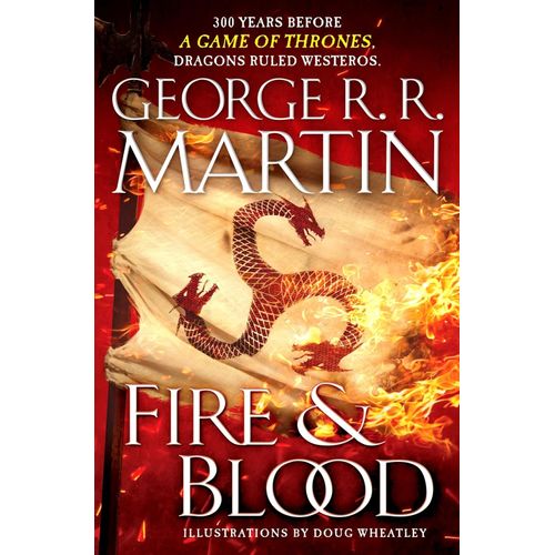 FIRE & BLOOD - GEORGE R.R. MARTIN