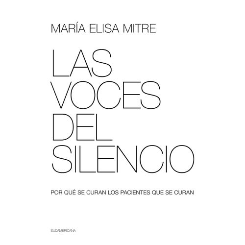 LAS VOCES DEL SILENCIO - MARIA ELISA MITRE