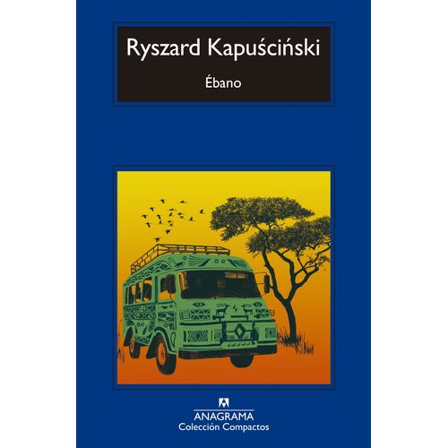 LIBRO EBANO - RYSZARD KAPUSCINSKI
