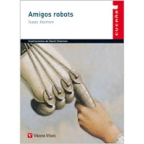 AMIGOS ROBOTS - CUCAÑA