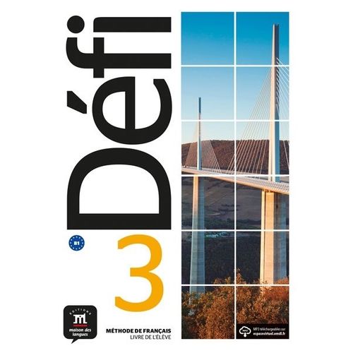 DEFI 3 B1 - LIVRE DE L'ELEVE
