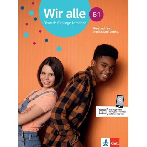 WIR ALLE B1 - KURSBUCH MIT AUDIOS UND VIDEOS